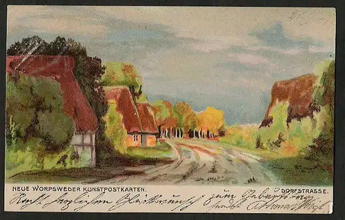 25686 AK Neue Worpsweder Kunstpostkarten Dorfstrasse , gelaufen 1905