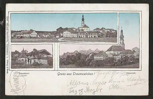 25327 AK Traunwalchen Frauenbrunn Südansicht 1904 Bahnpoststempel K.B. Tro TRST