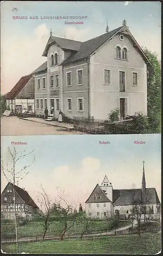 23920 AK Langhennersdorf Standesamt Pfarrhaus Schule Kirche , gelaufen 1915