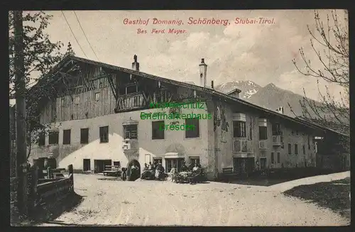 140275 AK Gasthof Domanig Schönberg Stubai Tirol 1909
