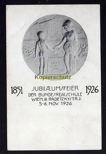 120358 AK Wien 1926 Künstlerkarte 25 Jahre Bundesrealschule Radetzkystr. 2 Autog