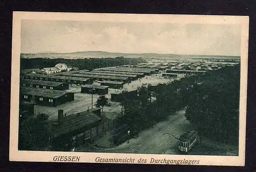 106565 AK Giessen Gießen Gesamtansicht des Durchgangslagers 1919