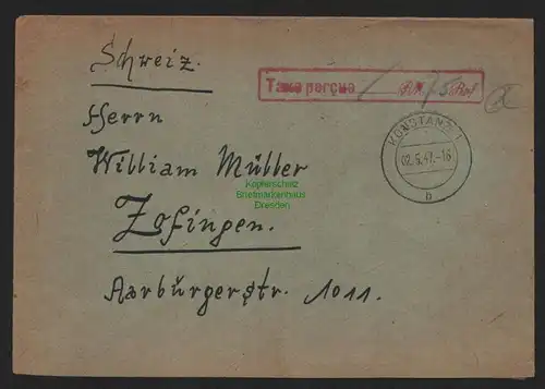 B11104 Brief BAZ Gebühr bezahlt 1947 Taxe percue Konstanz nach Zofingen Schweiz