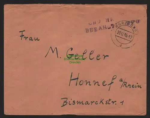 B11095 Brief BAZ Gebühr bezahlt 1945 Würzburg nach Honnef a. Rhein