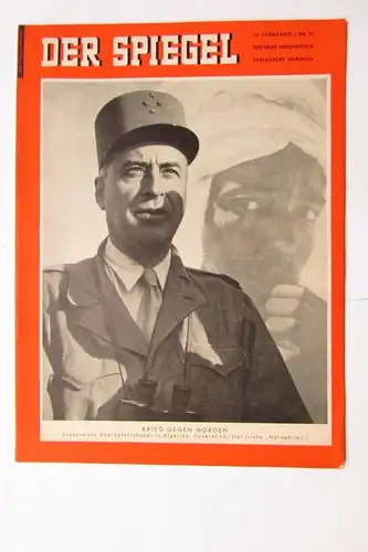 Der Spiegel 1956 10. Jahrgang Nr. 21 Krieg gegen Morgen Algerien General Lorillo