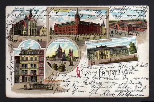 99608 AK Gruss aus Erfurt 1906 Litho Rathaus Post Bahnhof Regierungs Gebäude