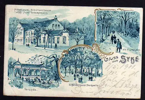 79814 AK Syke 1901 Litho Gastwirtschaft Hotel zum Schützenhause Friedeholze