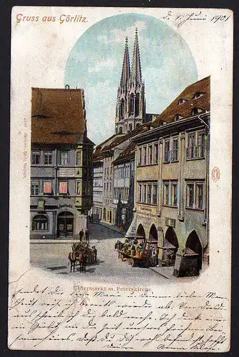 76887 AK Görlitz Untermarkt mit Peterskirche 1901