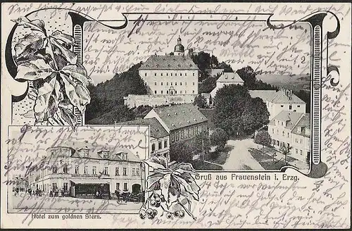 22858 AK Frauenstein Hotel zum goldnen Stern Zierelemente Jugendstil 1915 Feldpo