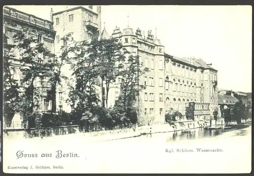 20995 AK Berlin Kgl. Schloss Verlag Goldiner , ungelaufen ca 1905