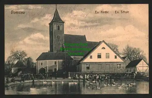 146149 AK Domslau bei Breslau 1915 Ev. Kirche Ev. Schule Feldpost