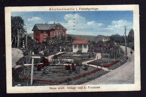 102883 AK Kirchenlamitz im Fichtelgebirge 1918 Neue städt. Anlage u. k. Forstamt