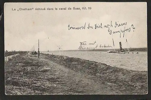 24180 AK Chatham Suez Kanal 1910 gesunkener Dampfer Schiffsunglück Katastrophe