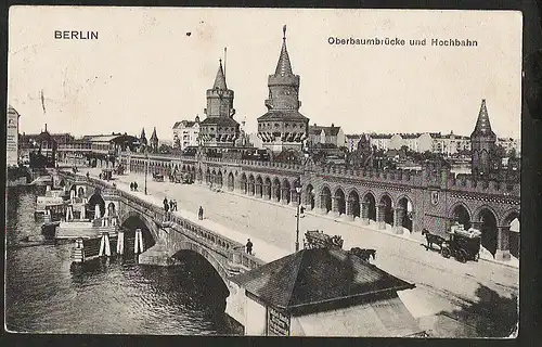 24340 AK Berlin Oberbaumbrücke Hochbahn 1909, gelaufen