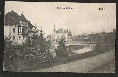 24320 AK Erfurt Pförtchen Brücke 1911, gelaufen 1911