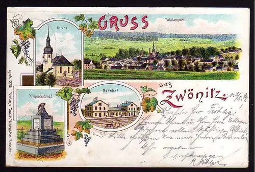 77473 AK Litho Zwönitz 1899 Bahnhof Kirche Kriegerdenkmal