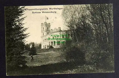 132447 AK Truppenübungsplatz Warthelager Posen Schloss Weissenburg 1915