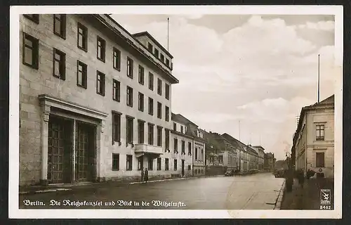 25378 AK Berlin Die Reichskanzlei und Blick in die Wilhelmstr.