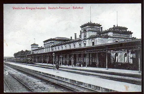 37563 AK Deutsch-Avricourt Bahnhof Feldpost 1917