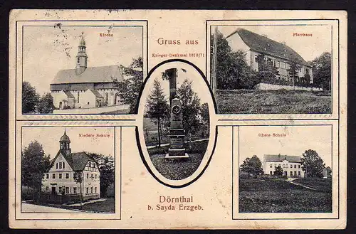 84331 AK Dörnthal bei Sayda Erzg. 1916 Niedere Schule Kirche Obere Schule Pfarrh