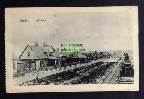 130591 AK Straße in Jelowka 1917 Feldpost Russland