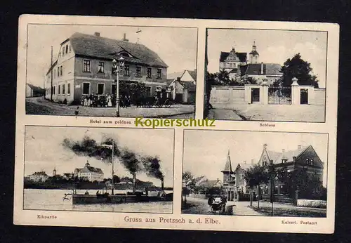 115717 AK Pretzsch Elbe 1906 Hotel zum goldnen Stern Schloss Postamt Elbe Dampfe