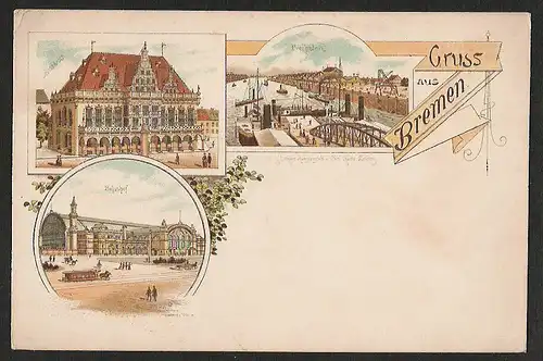 25190 AK Bremen Bahnhof Litho Freihafen Rathaus Hafen um 1900