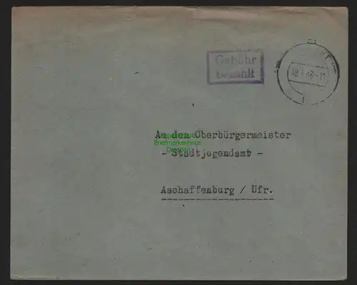 B10596 Brief BAZ Gebühr bezahlt  1946 Feucht nach Aschaffenburg