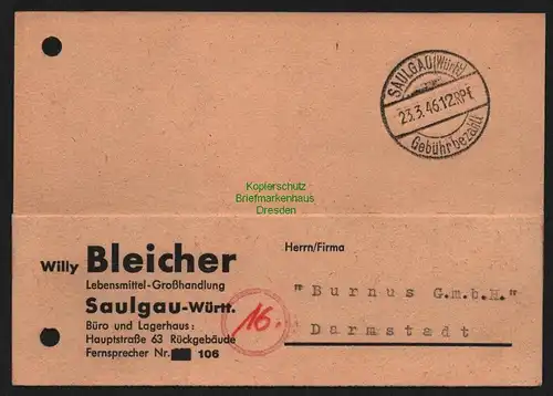 B10350 Postkarte BAZ Gebühr bezahlt 1946 Saulgau Württ n. Darmstadt Lebensmittel