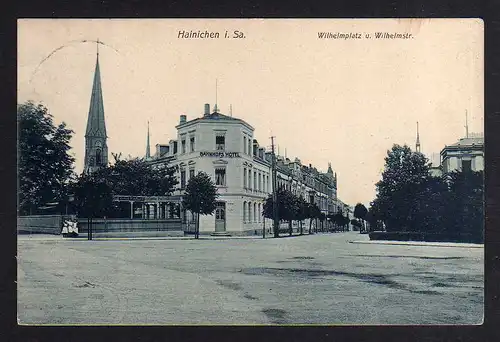 99359 AK Hainichen Sachsen Bahnhofs Hotel Wilhelmplatz Wilhelmstraße Kirche 1911