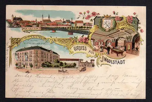 98929 AK Ingoldtsdt Litho 1898 Hotel Wittelsbacher Hof