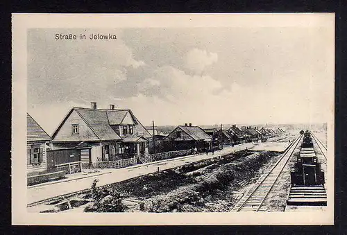 97879 AK Straße in Jelowka Weißrußland EIsenbahn Zug Gleise 1. Weltkrieg