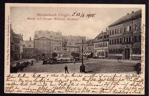 78261 AK Reichenbach Vogtland 1900 Markt mit Kaiser Wilhelm Denkmal