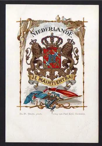 76613 AK Niederlande Je Maintiendrai Wappen Fahne Flagge um 1900