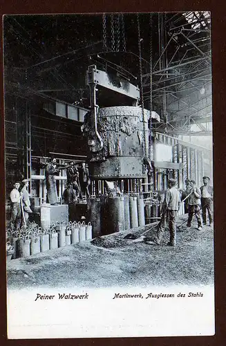 74491 AK Peiner Walzwerk Martinwerk Ausgiessen des Stahls 1906