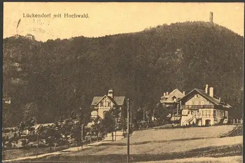 20989 AK Lückendorf mit Hochwald , gelaufen  ca 1920 Marke abgelöst