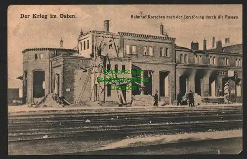 143395 AK Der Krieg im Osten Ruine Bahnhof Korschen nach der Zerstörung um 1916