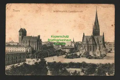143117 AK Thorn Torun Wpr. Wilhelmsplatz Garnisonkircheum 1915