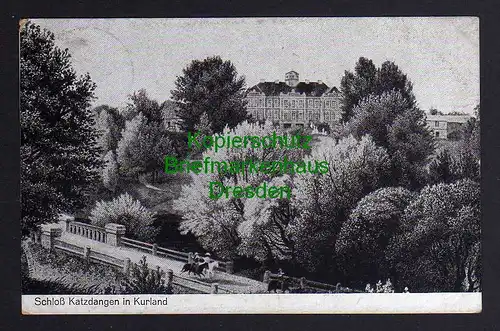 121182 AK Schloss Kazdanga Katzdangen Kurland Lettland Feldpost 1917 / Scheden ?