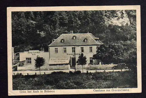 96305 AK Grün bei Asch in Böhmen Gasthaus zur Grenzschänke 1930