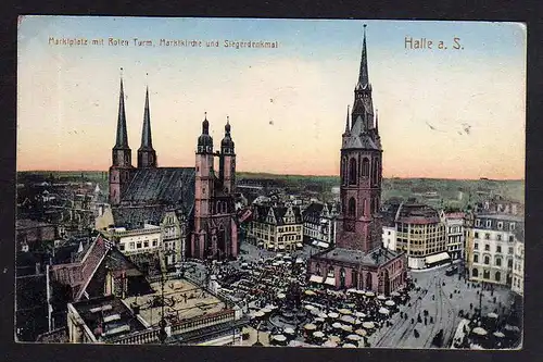 83720 AK Halle Saale Marktplatz mit Roten Turm Siegerdenkmal 1916