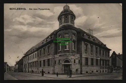 134437 AK Schleswig Das neue Postgebäude 1913 Kaiserliches Postamt