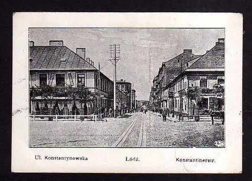 113325 AK Lodz Konstantinerstrasse 1917 Feldpost  Lukow Landsturm Bt. Schlettsta