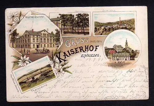 111716 AK Einsiedel Litho 1899 Gasthaus Restaurant Kaiserhof Papierfabrik Kirche