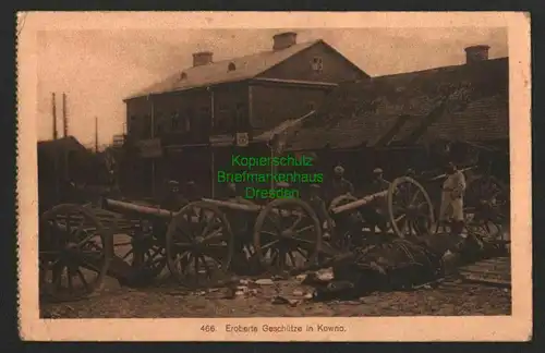 143106 AK Kaunas ????? Kowno 1916 Feldpost Eroberte Geschütze