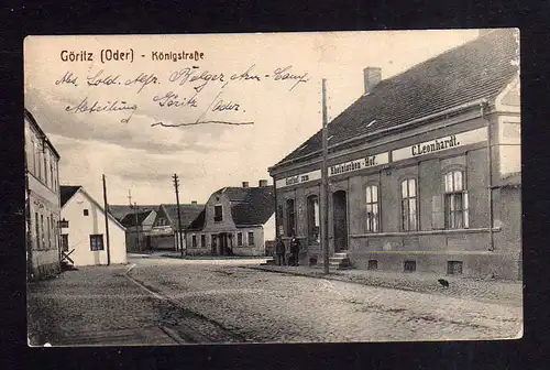 109805 AK Górzyca Göritz Oder 1917 Königstraße Gasthof zum Rheinischen Hof C. Le