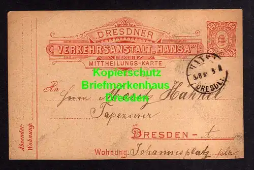 116128 Privatpost Hansa Dresden 1889 Ganzsache Mitteilungs Karte an Tapezierer M
