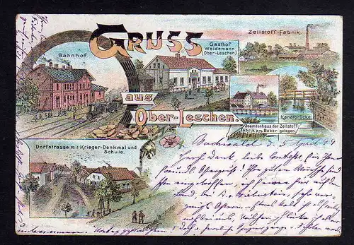 102342 AK Ober Leschen Litho 1899 Zellstoff Fabrik Bahnhof Gasthof Schule Kriege