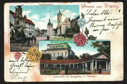 143713 AK Teplitz 1901 Schlossplatz Colonade im Kurgarten Theater