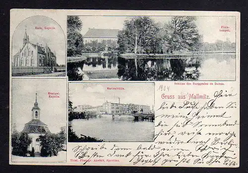 108502 AK Mallmitz 1904 Kapelle Marienhütte Schloss des Burggrafen zu Dohna Flor